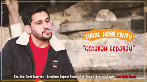دانلود آهنگ ترکی تورال حسینوف به نام گدرم گدرم